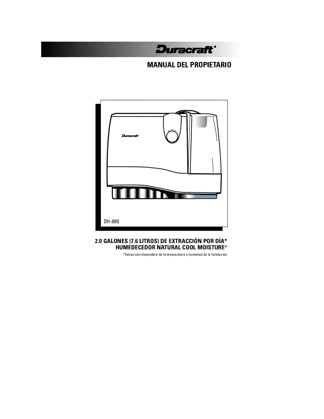 Duracraft DH-890 owner manual Manual DEL Propietario 