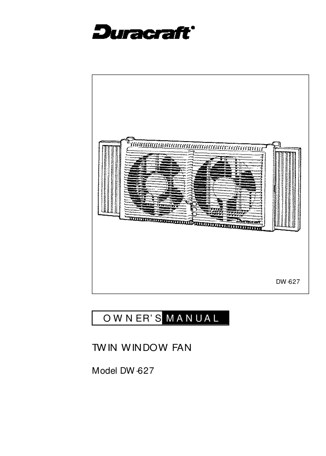 Duracraft DW-627 owner manual Twin Window FAN 