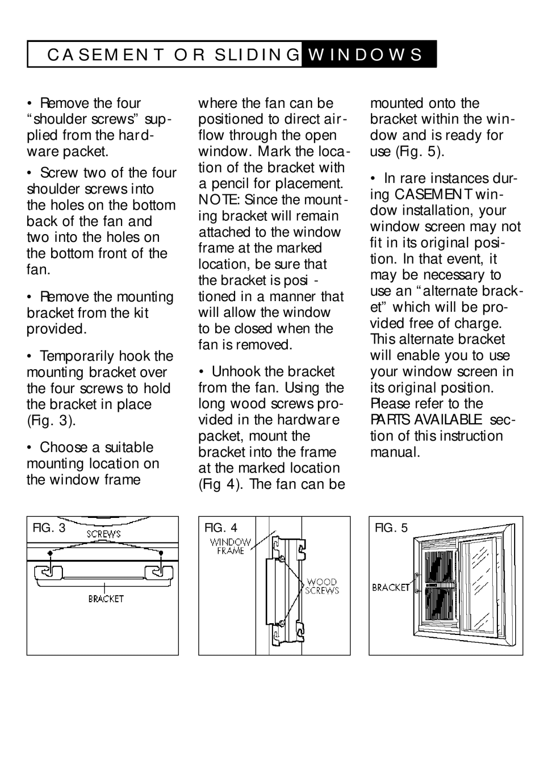 Duracraft DW-627 owner manual S E M E N T O R S L I D I N G W I N D O W S 