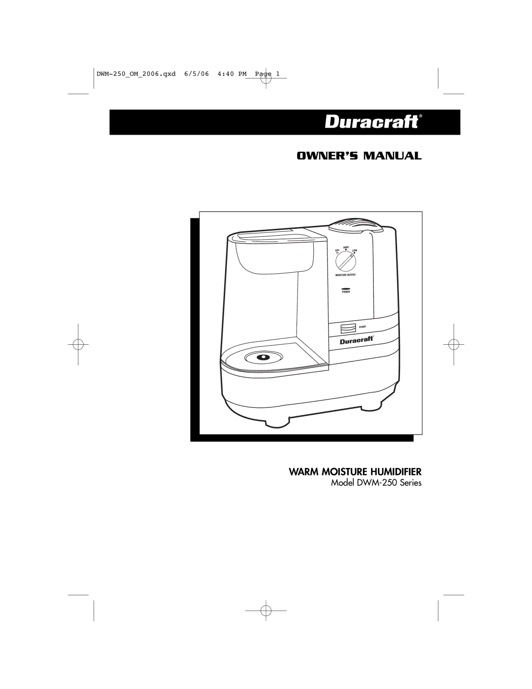 Duracraft DWM-250 owner manual Warm Moisture Humidifier 