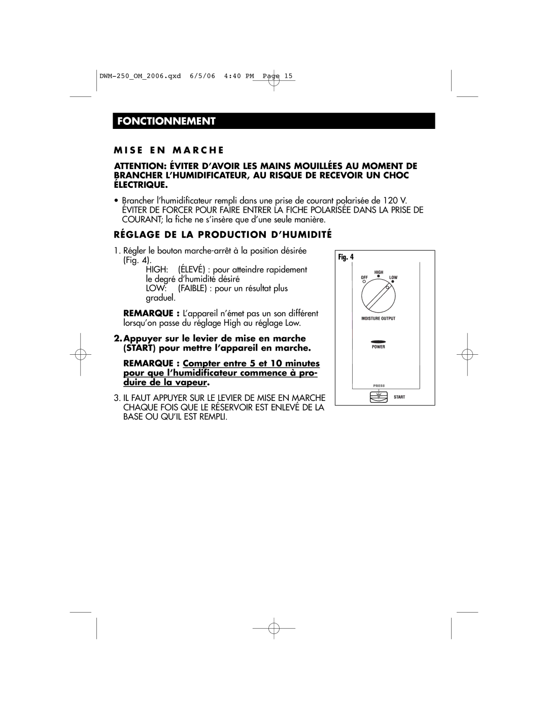 Duracraft DWM-250 owner manual Fonctionnement, S E E N M a R C H E, Réglage DE LA Production D’HUMIDITÉ 