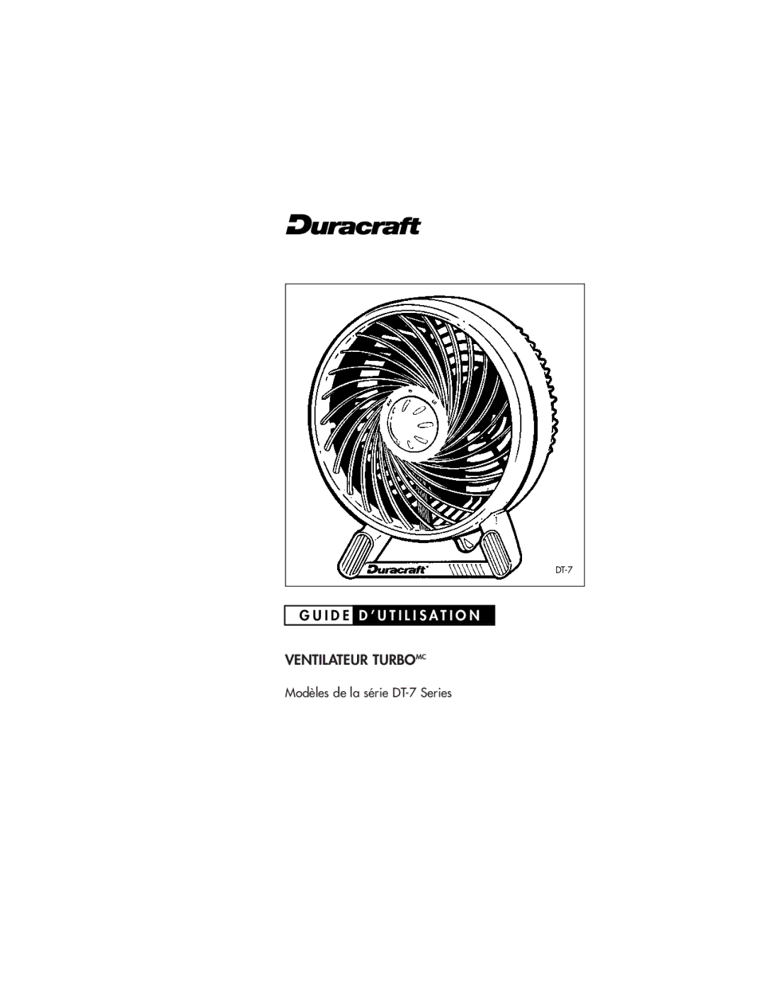 Duracraft pmnDT-7 Series owner manual Ventilateur Turbomc 