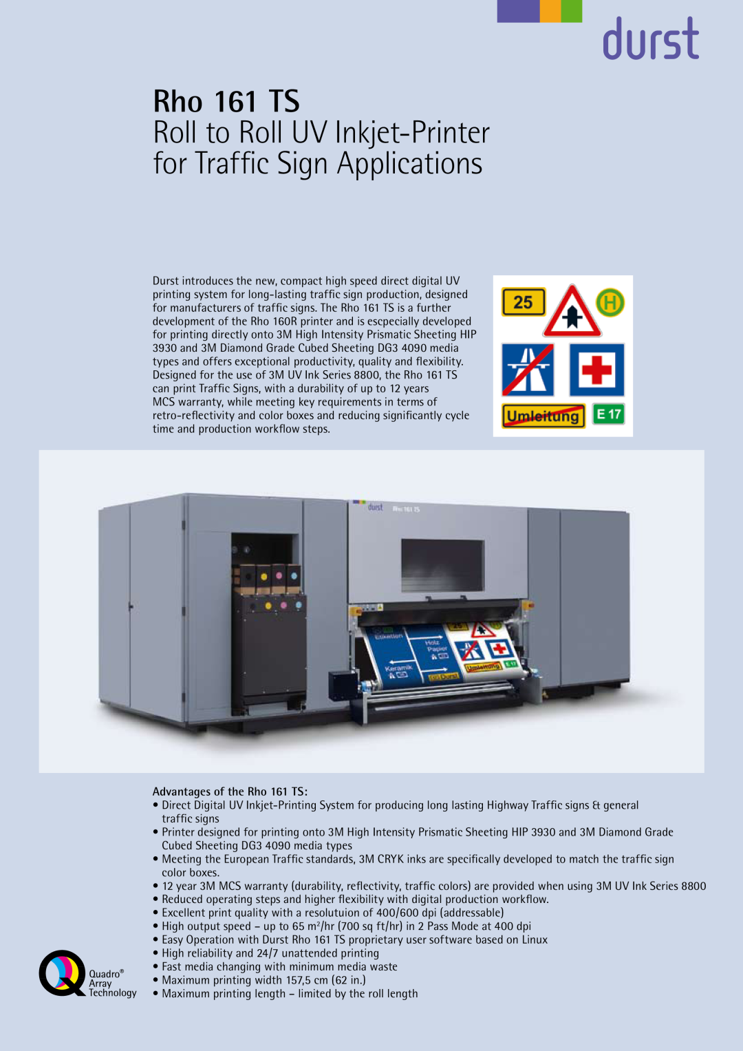 Durst warranty Advantages of the Rho 161 TS, Roll to Roll UV Inkjet-Printer for Traffic Sign Applications 
