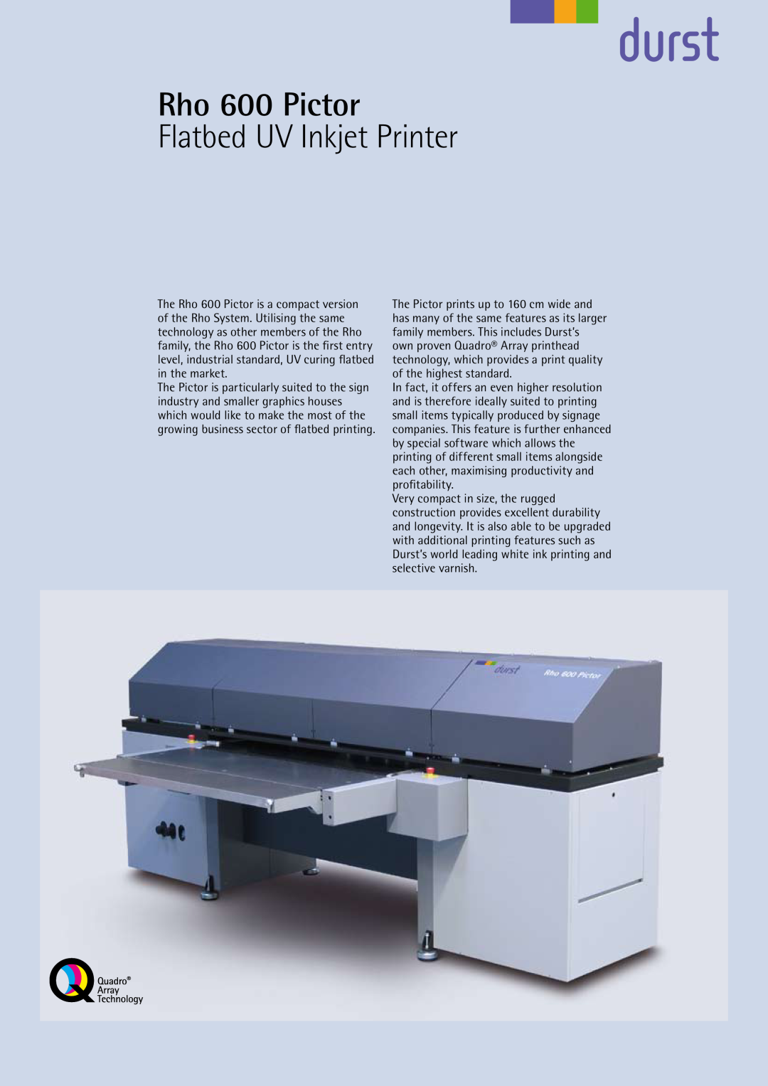 Durst Rho 600 Pictor manual Flatbed UV Inkjet Printer 