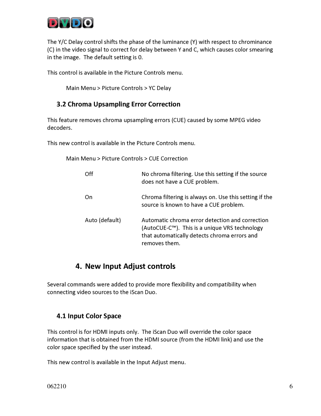 DVDO DVD VCR Combo owner manual New Input Adjust controls, Chroma Upsampling Error Correction, Input Color Space 