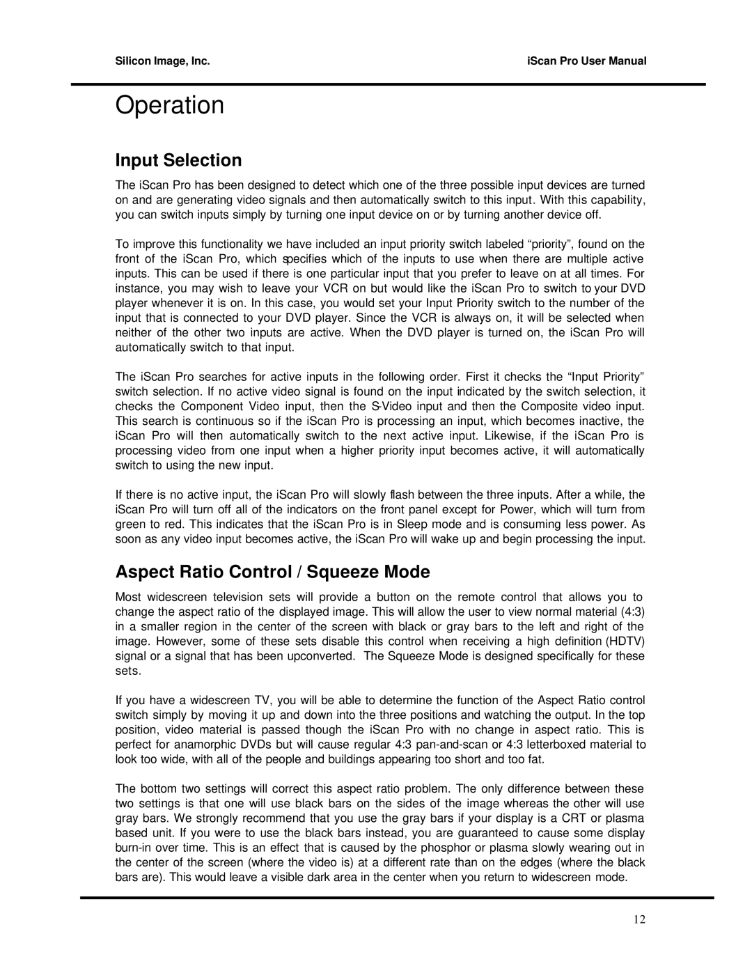 DVDO Progressive Scan Display Interface user manual Operation, Input Selection, Aspect Ratio Control / Squeeze Mode 