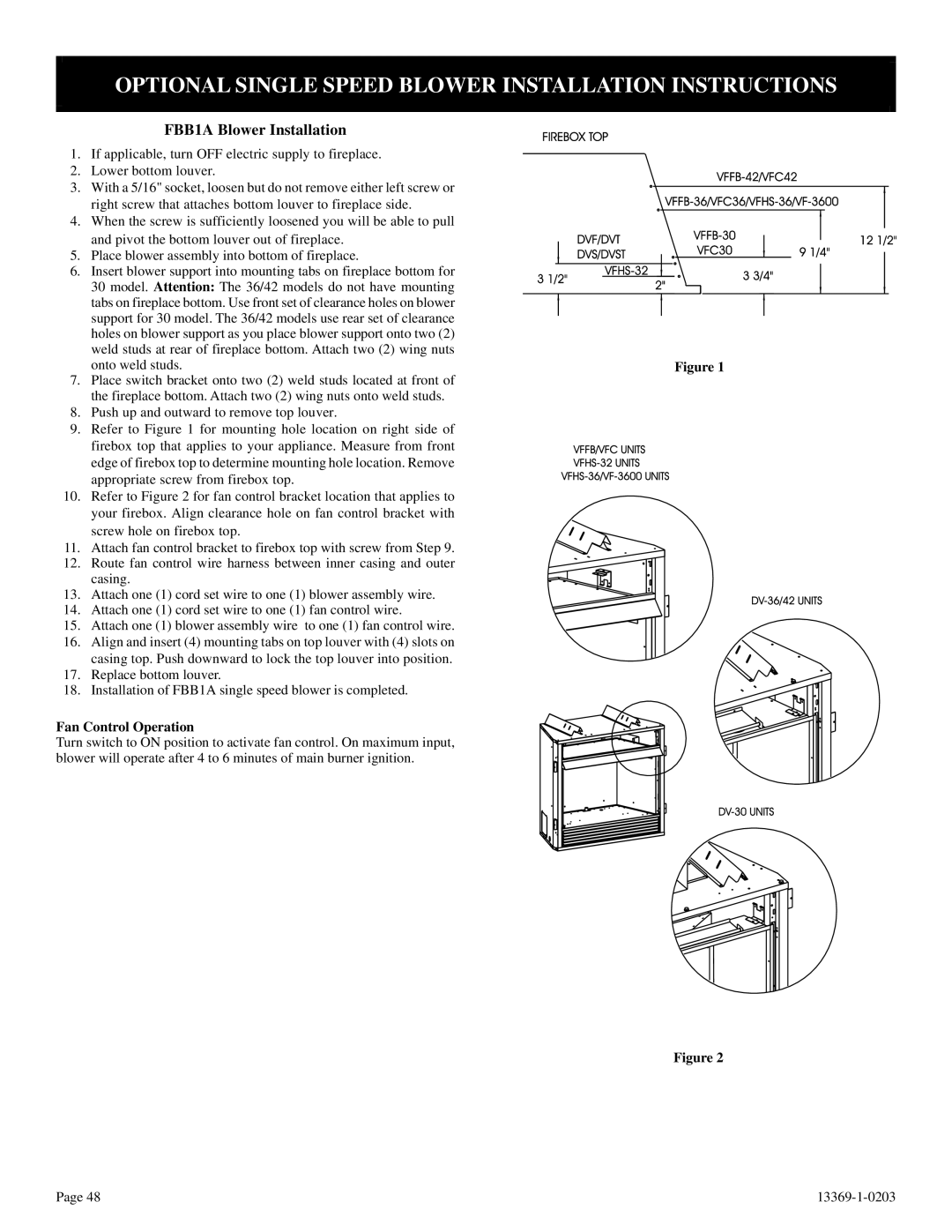 DVS 30-2 installation instructions Optional Single Speed Blower Installation Instructions, FBB1A Blower Installation 