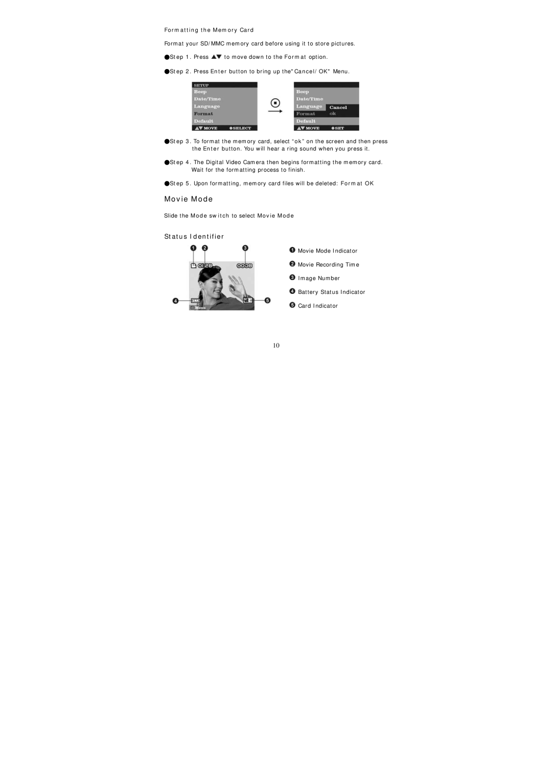 DXG Technology DXG-202V manual Movie Mode, Status Identifier, Formatting the Memory Card 