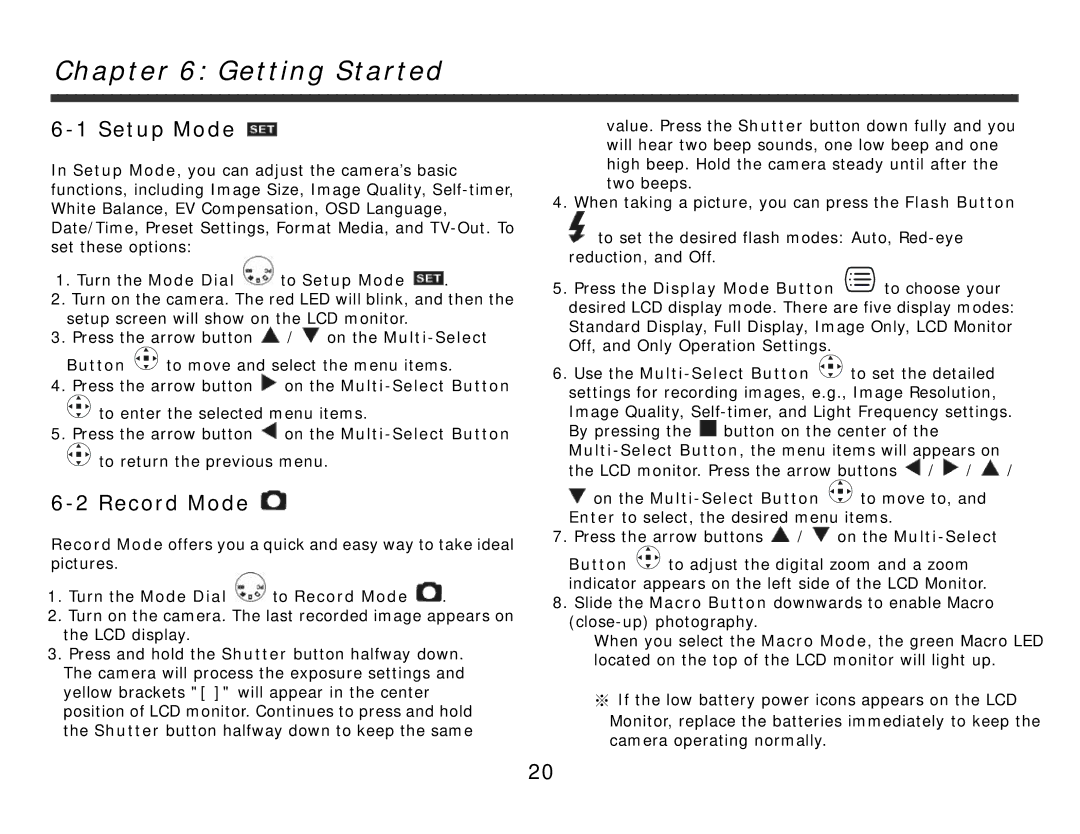 DXG Technology DXG-308 manual Getting Started, Turn the Mode Dial to Setup Mode 