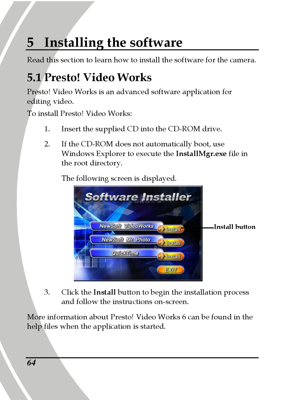 DXG Technology DXG-517V HD manual Installing the software, Presto! Video Works 