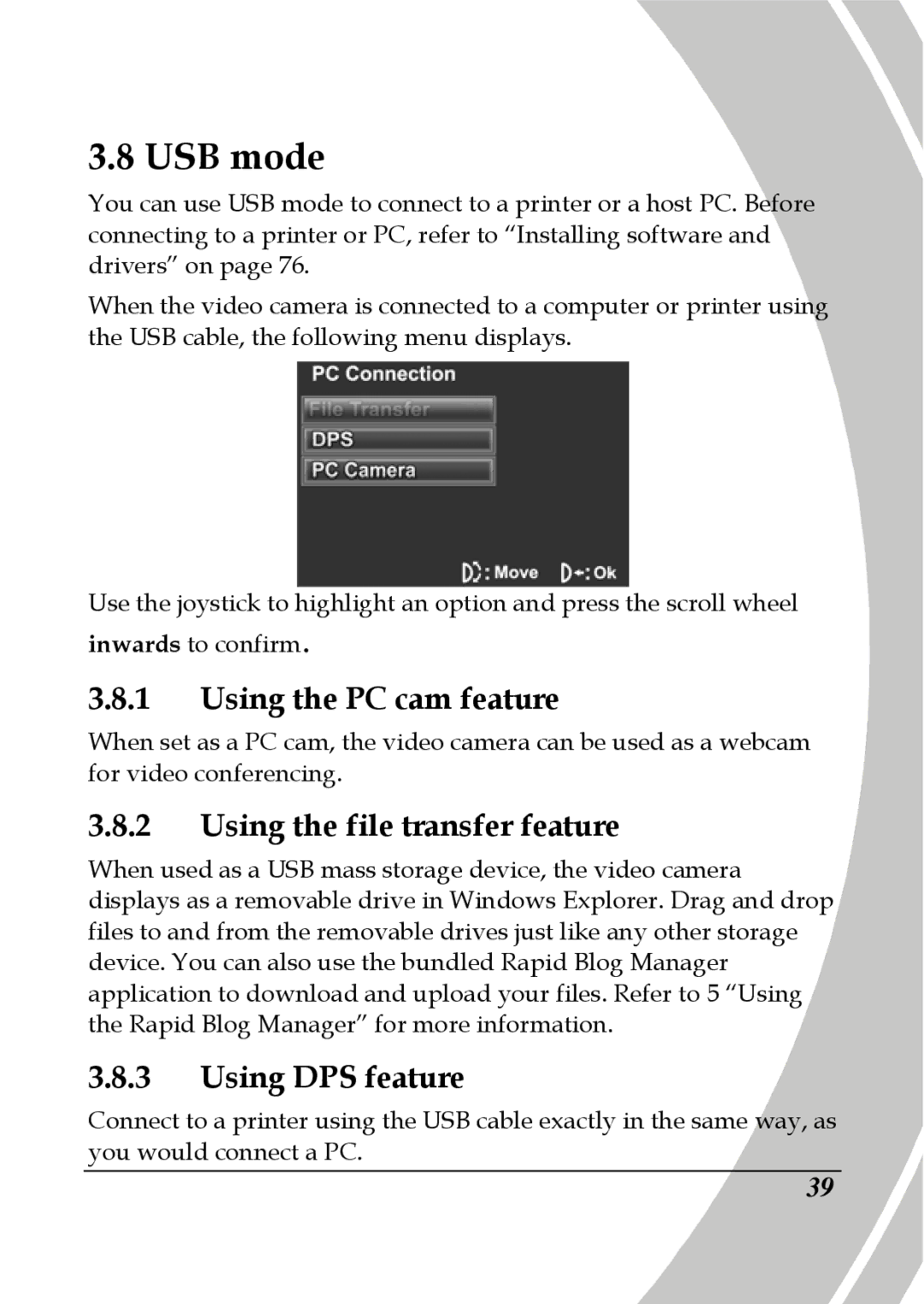 DXG Technology DXG-565V manual USB mode, Using the PC cam feature, Using the file transfer feature, Using DPS feature 