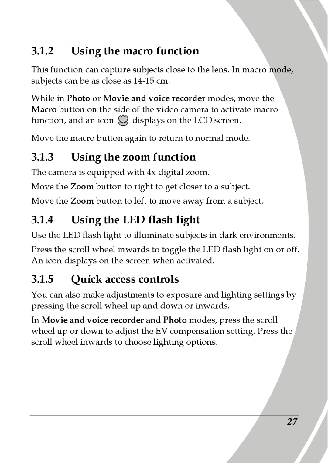 DXG Technology DXG-580V HD manual Using the macro function, Using the zoom function, Using the LED flash light 