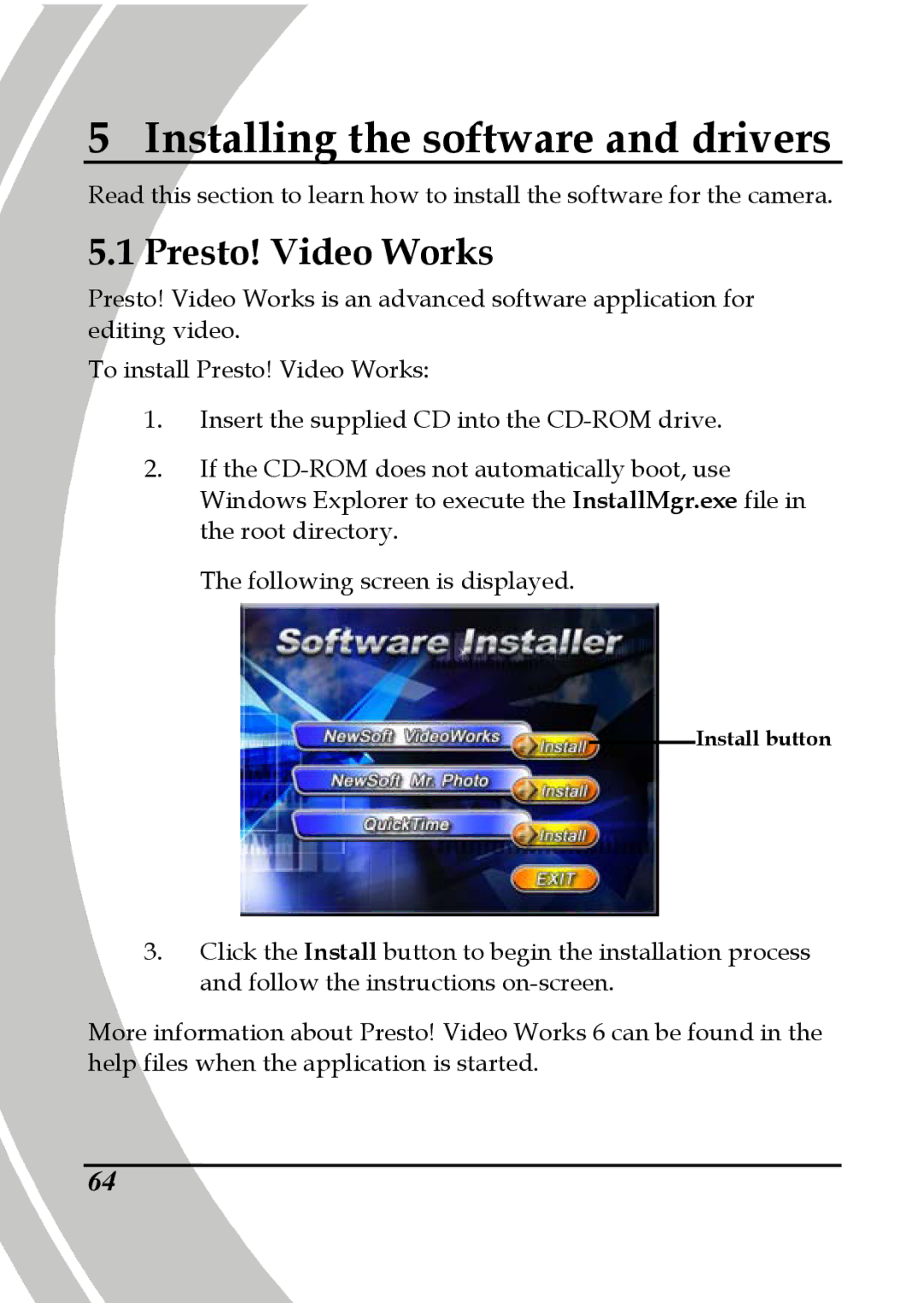 DXG Technology DXG-595V manual Installing the software and drivers, Presto! Video Works 