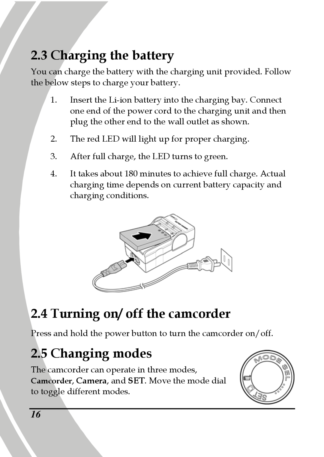 DXG Technology DXG-595V manual Charging the battery, Turning on/ off the camcorder, Changing modes 