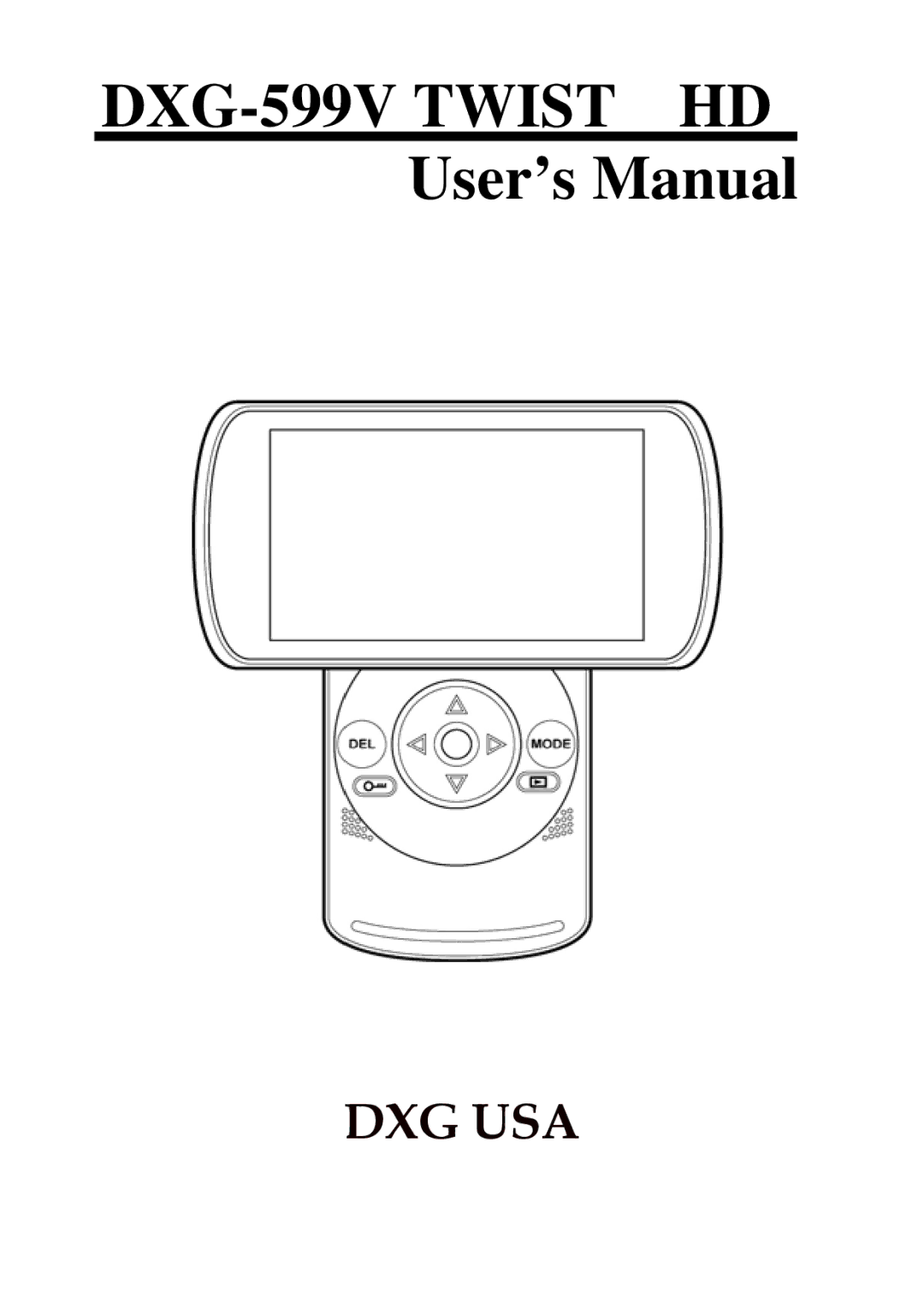 DXG Technology manual DXG-599V Twist HD User’s Manual 