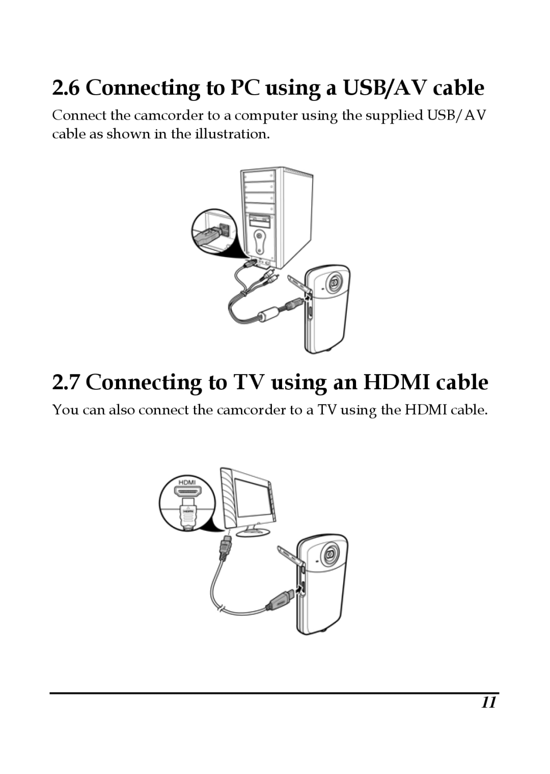 DXG Technology DXG-599V manual Connecting to PC using a USB/AV cable, Connecting to TV using an Hdmi cable 