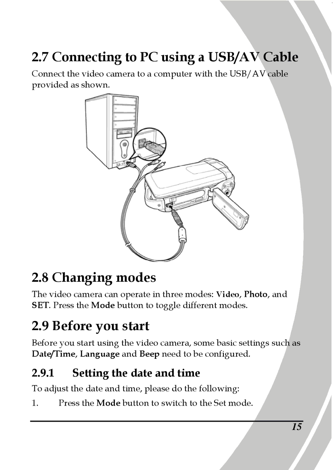 DXG Technology DXG-5B7V manual Connecting to PC using a USB/AV Cable, Changing modes, Setting the date and time 