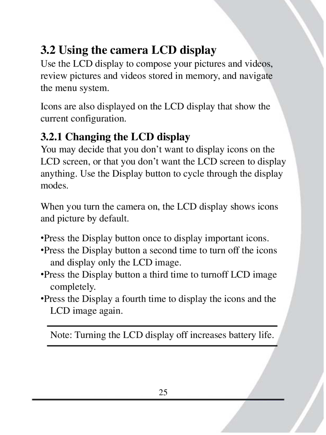 DXG Technology DXG-608 manual Using the camera LCD display, Changing the LCD display 