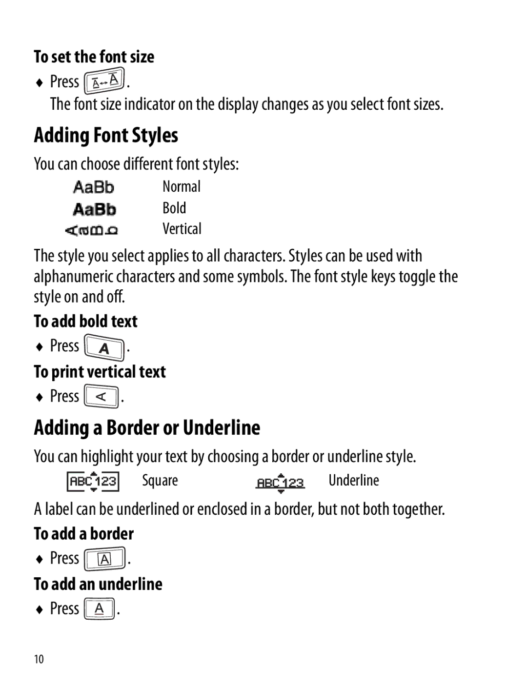 Dymo 120P manual Adding Font Styles, Adding a Border or Underline 