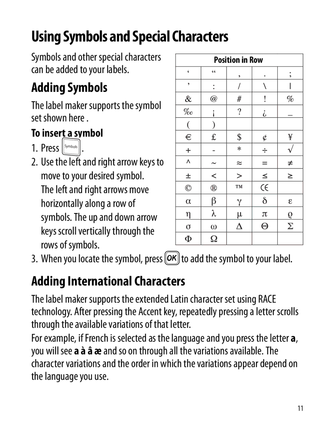 Dymo 120P manual Adding Symbols, Adding International Characters, To insert a symbol 