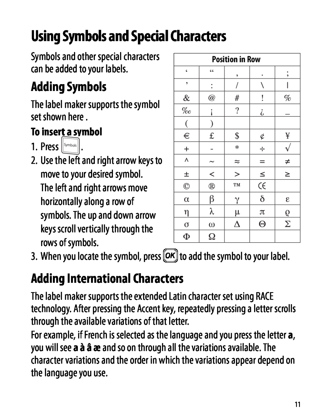 Dymo 120P manual Adding Symbols, Adding International Characters, To insert a symbol, Using Symbols and Special Characters 