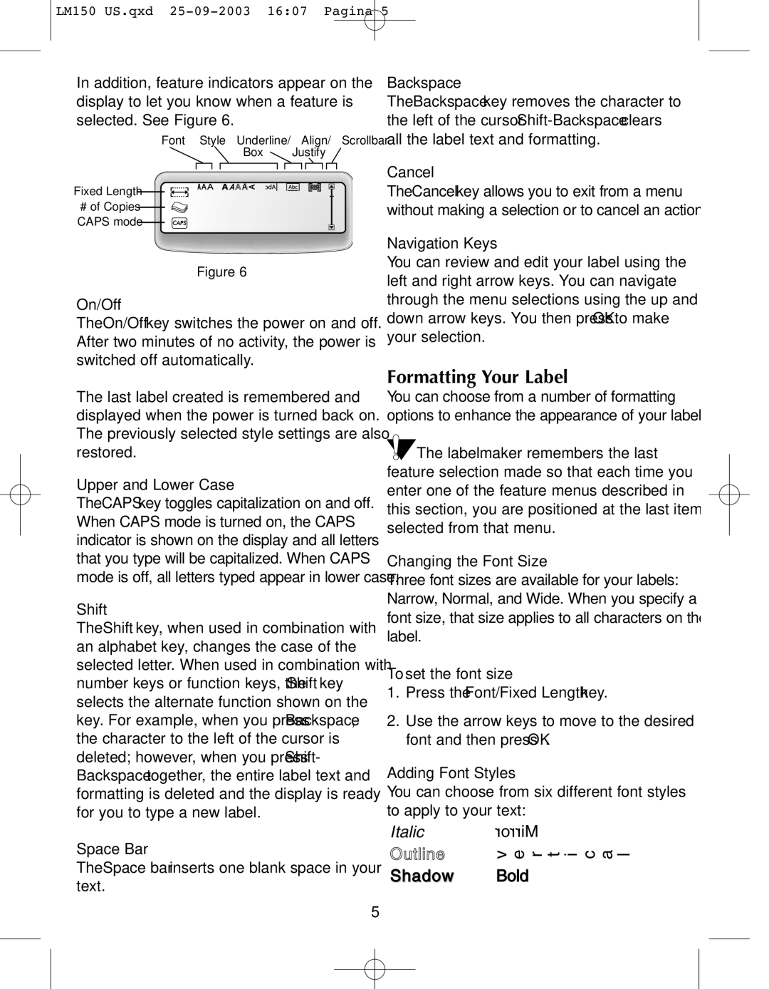 Dymo 150 manual Formatting Your Label, To set the font size 