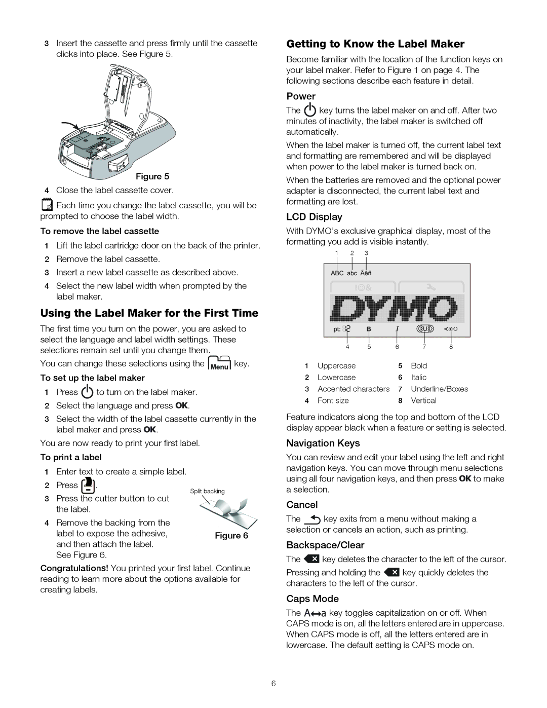 Dymo 160 manual Using the Label Maker for the First Time, Getting to Know the Label Maker 