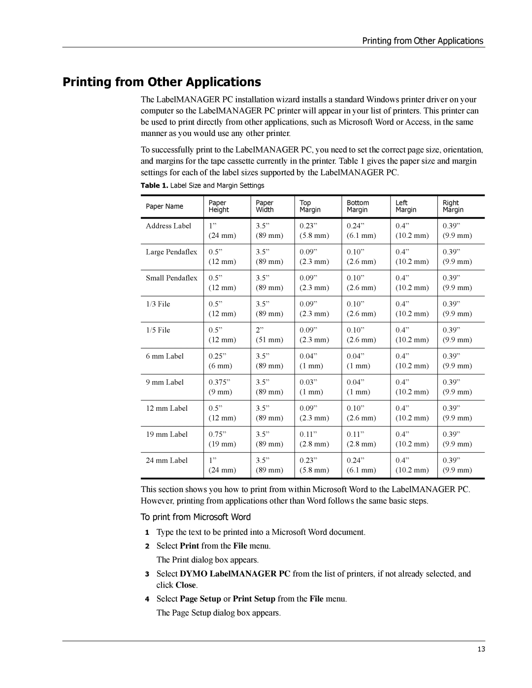 Dymo 18949 manual Printing from Other Applications 