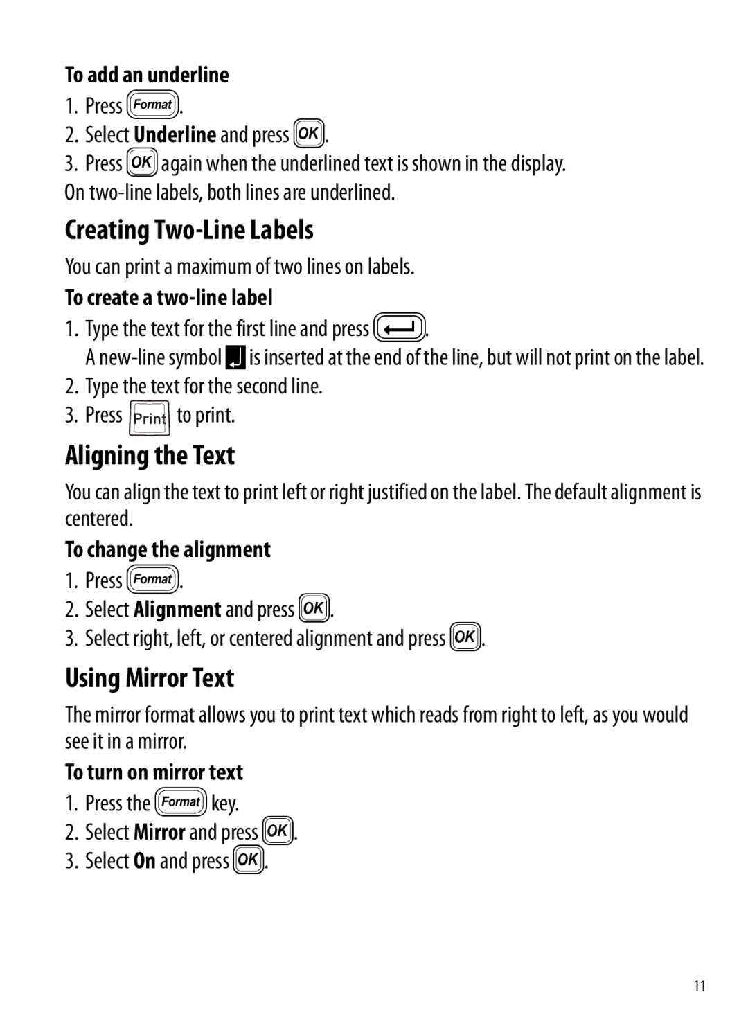 Dymo 210D manual Creating Two-Line Labels, Aligning the Text, Using Mirror Text 