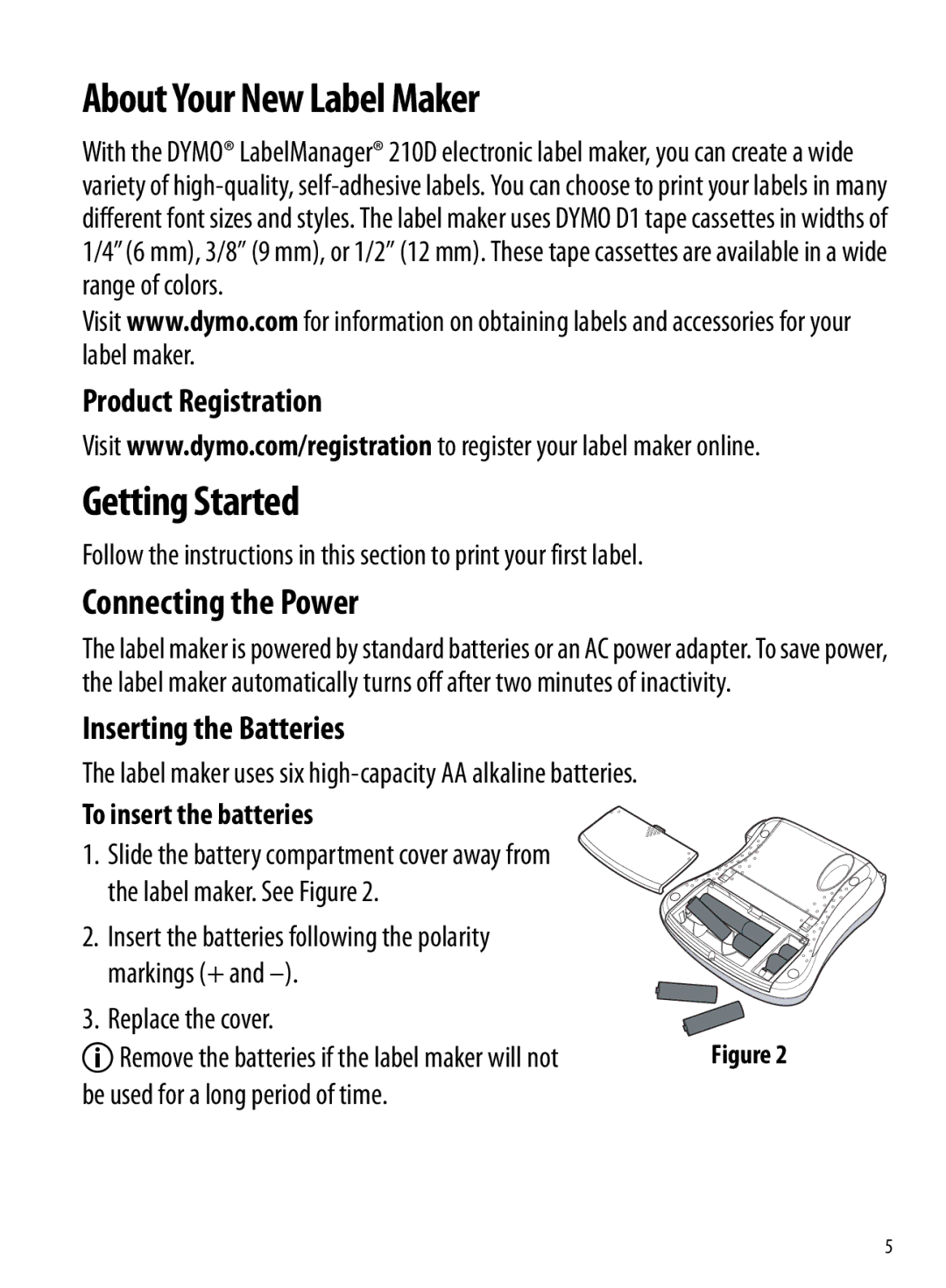 Dymo 210D manual About Your New Label Maker, Getting Started, Connecting the Power, To insert the batteries 