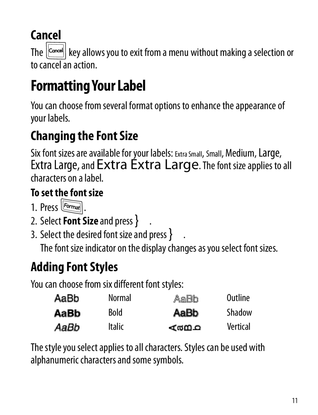 Dymo 220P manual Formatting Your Label, Cancel, Changing the Font Size, Adding Font Styles, To set the font size 