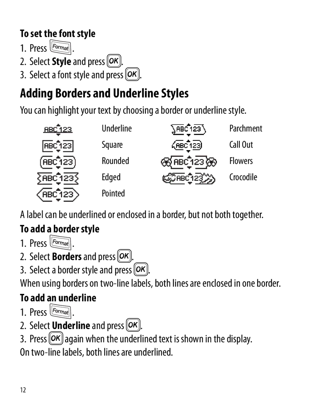 Dymo 220P manual Adding Borders and Underline Styles, To set the font style, To add a border style, To add an underline 