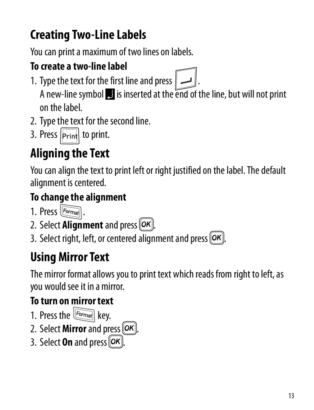 Dymo 220P manual Creating Two-Line Labels, Aligning the Text, Using Mirror Text 