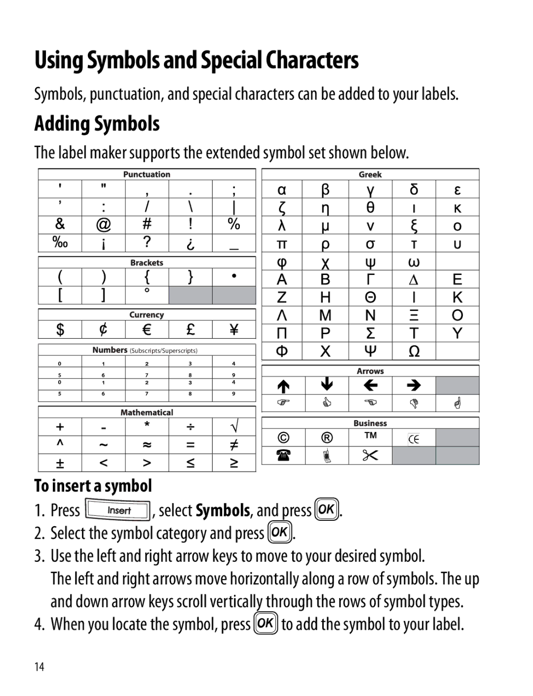 Dymo 220P manual Adding Symbols, To insert a symbol 