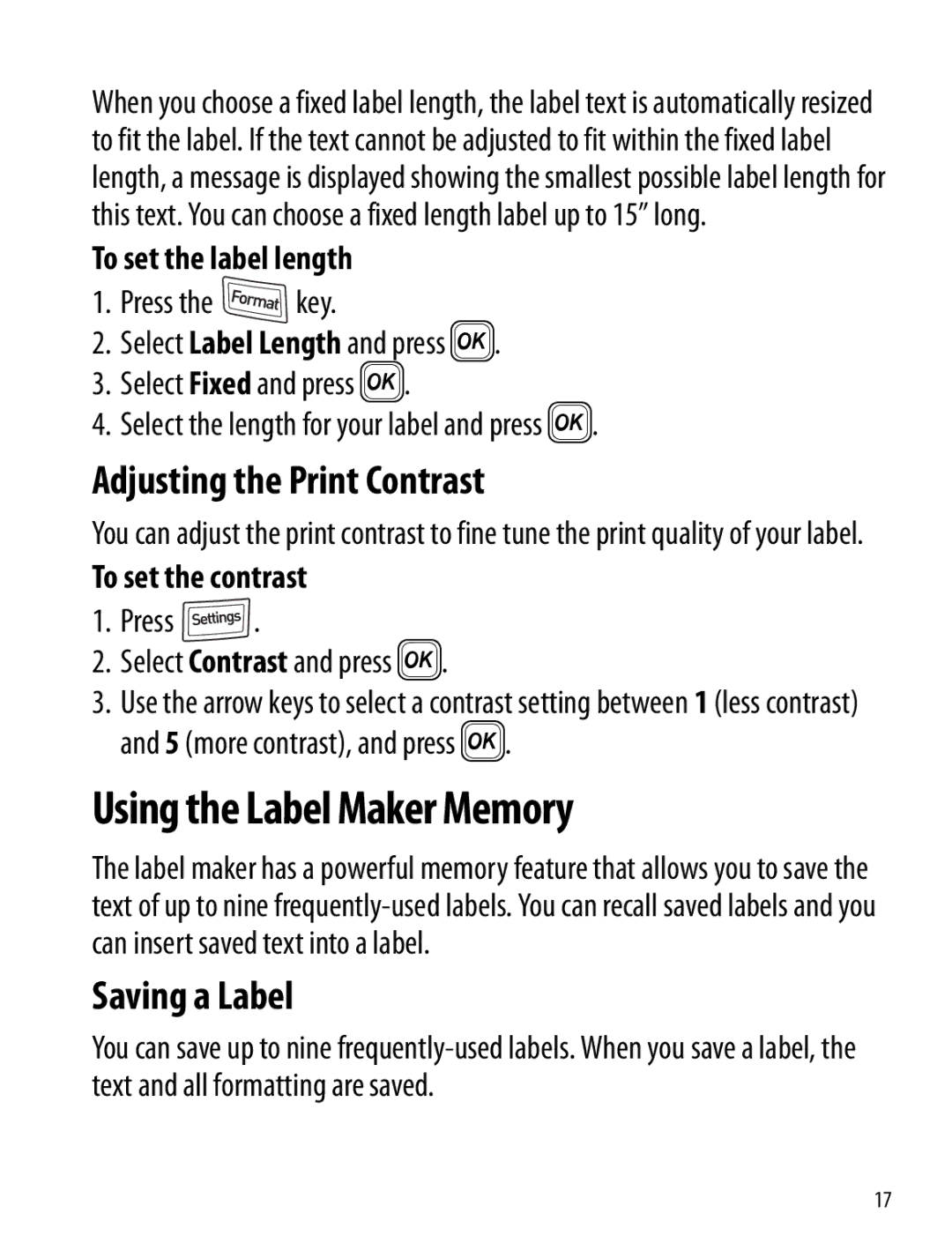 Dymo 220P manual Using the Label Maker Memory, Adjusting the Print Contrast, Saving a Label, To set the label length 