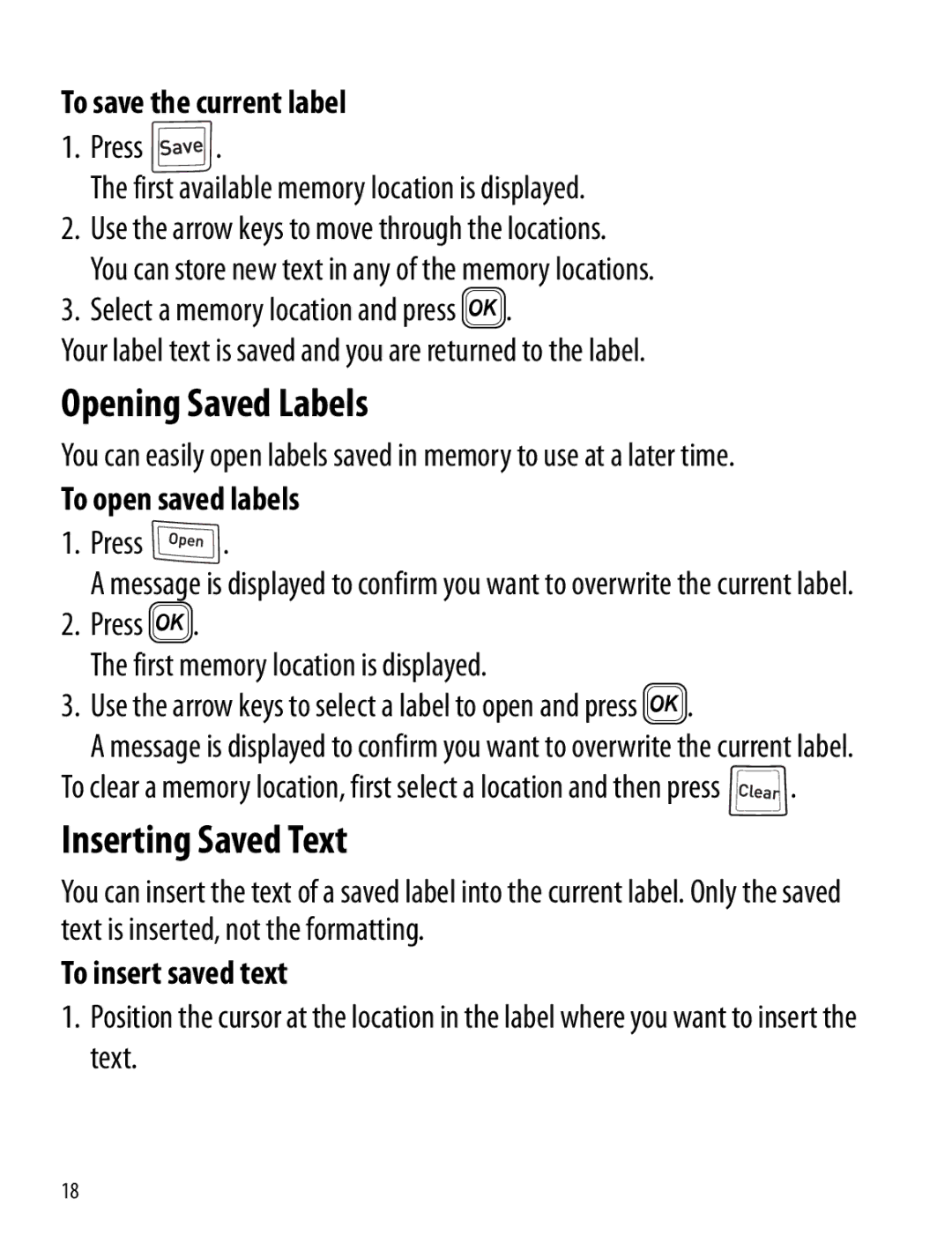 Dymo 220P manual Opening Saved Labels, Inserting Saved Text, To save the current label, To open saved labels 