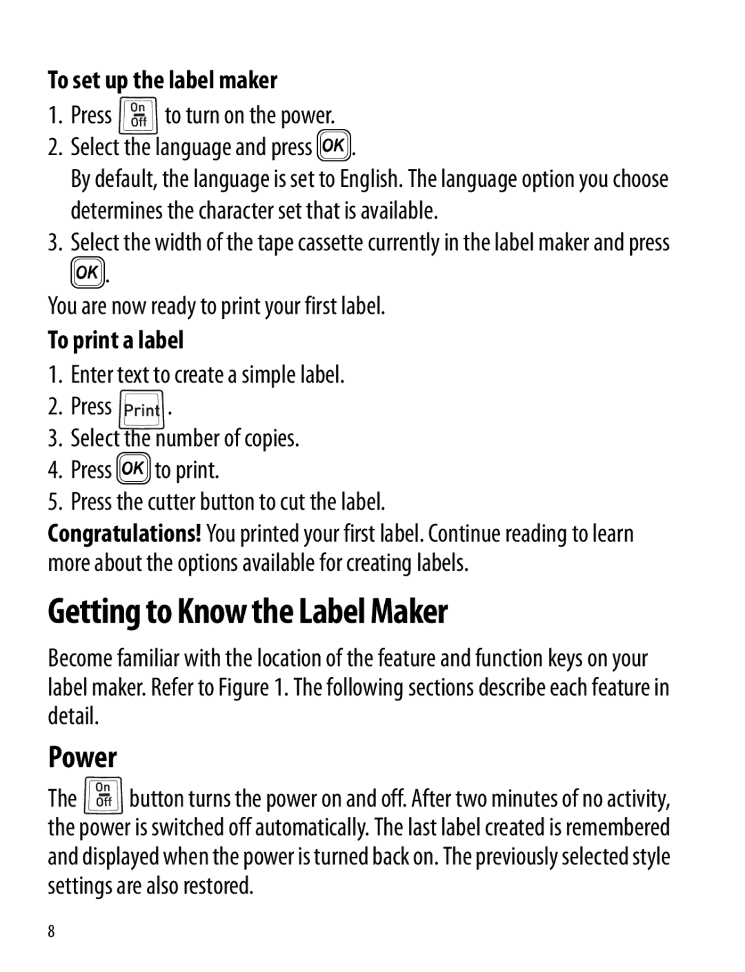 Dymo 220P manual Getting to Know the Label Maker, Power, To set up the label maker, To print a label 