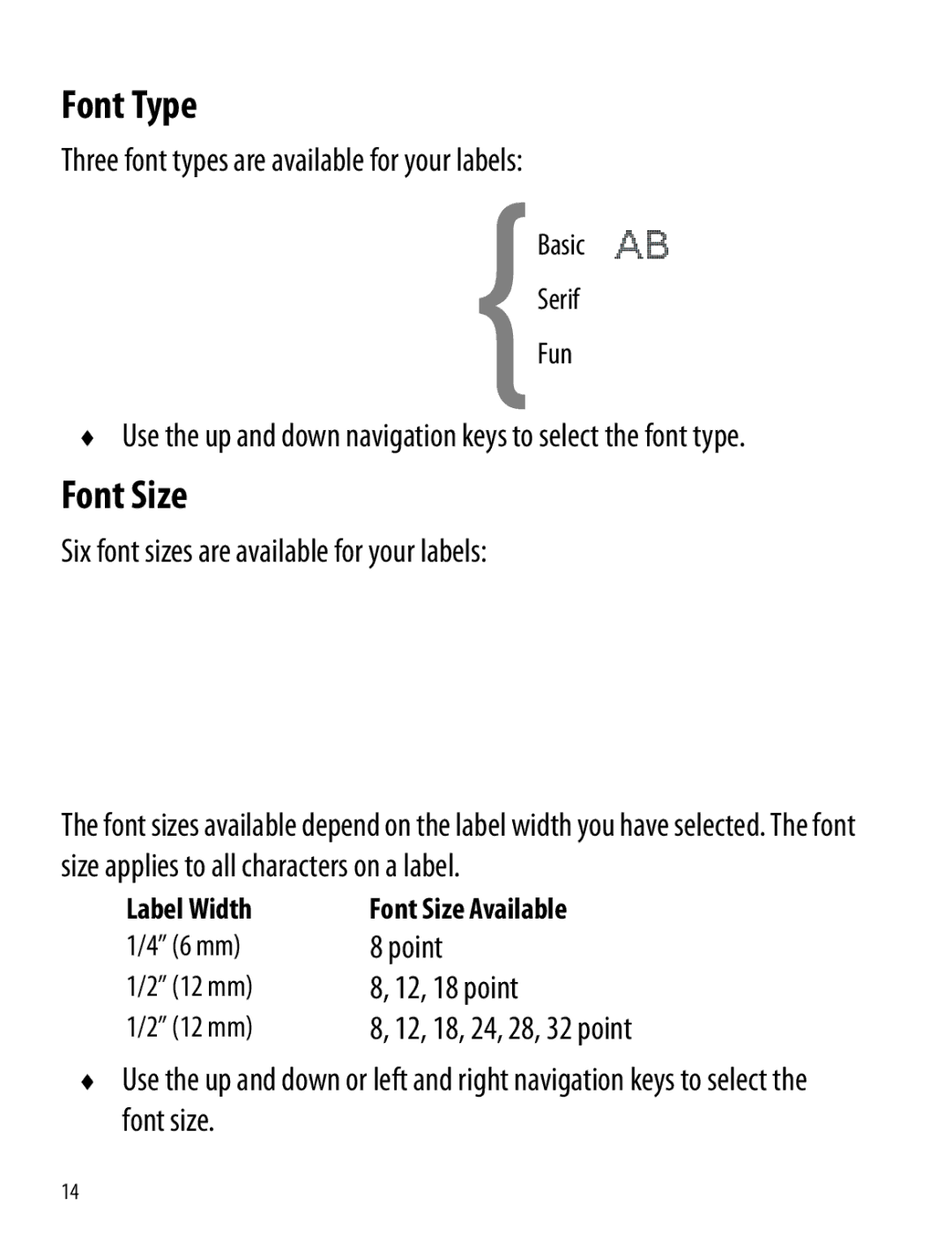 Dymo 260P manual Font Type, Font Size, Three font types are available for your labels, Point 