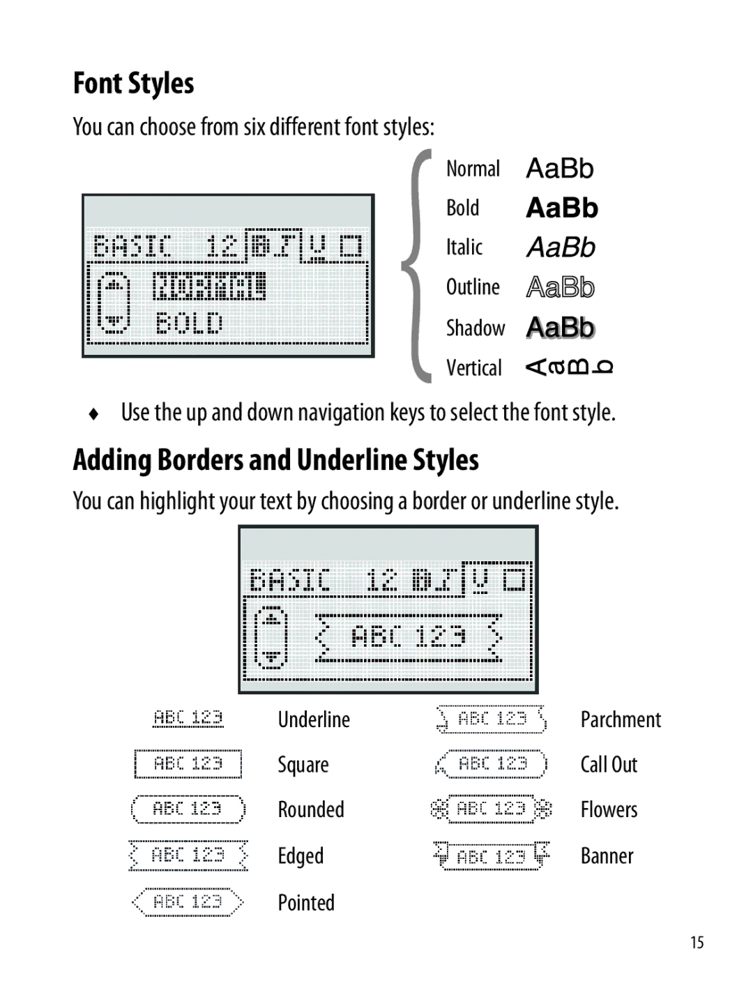 Dymo 260P manual Font Styles, Adding Borders and Underline Styles, You can choose from six different font styles 