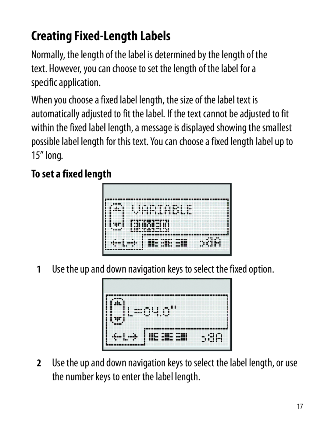 Dymo 260P manual Creating Fixed-Length Labels, To set a fixed length 