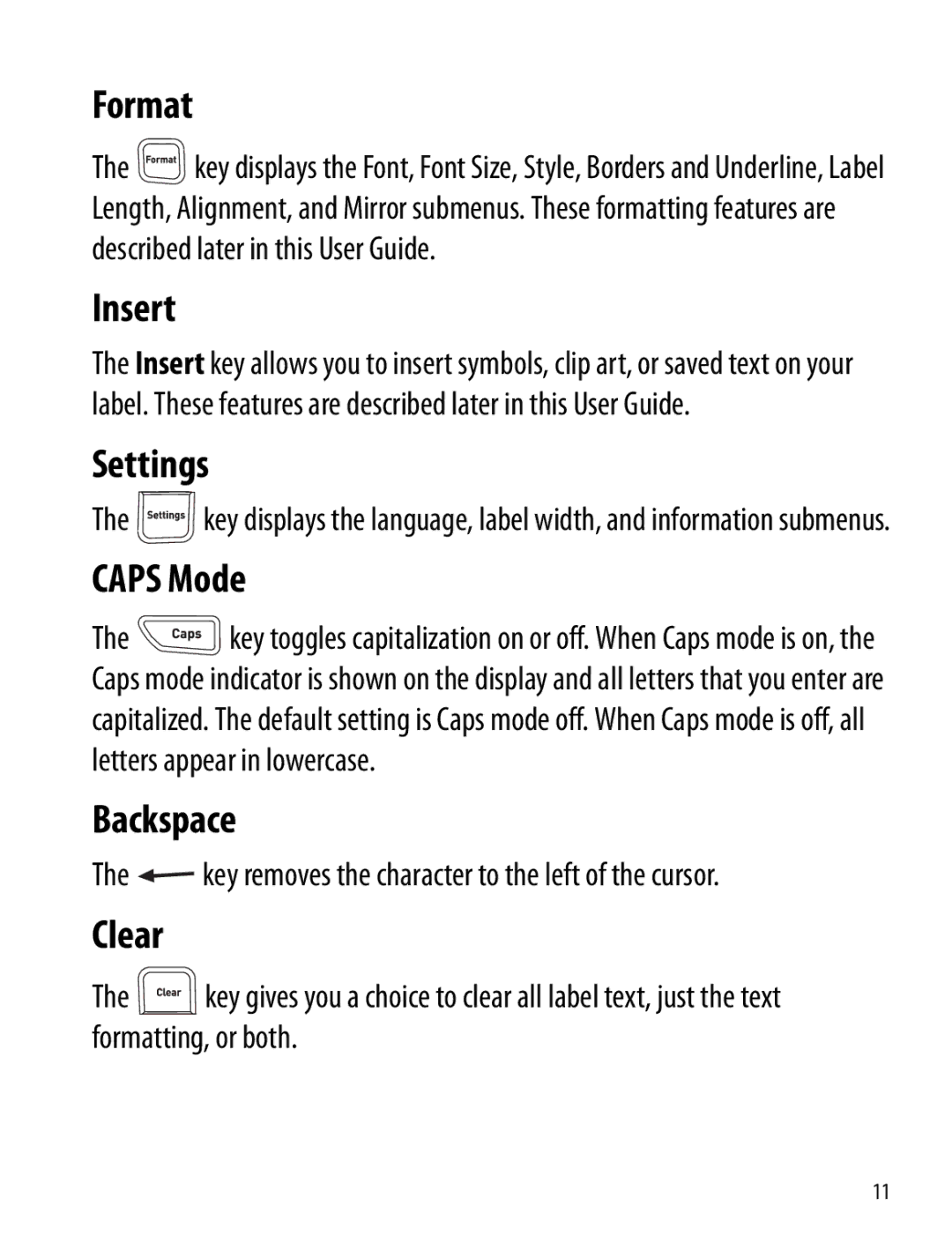 Dymo 260P manual Format, Insert, Settings, Caps Mode, Backspace, Clear 