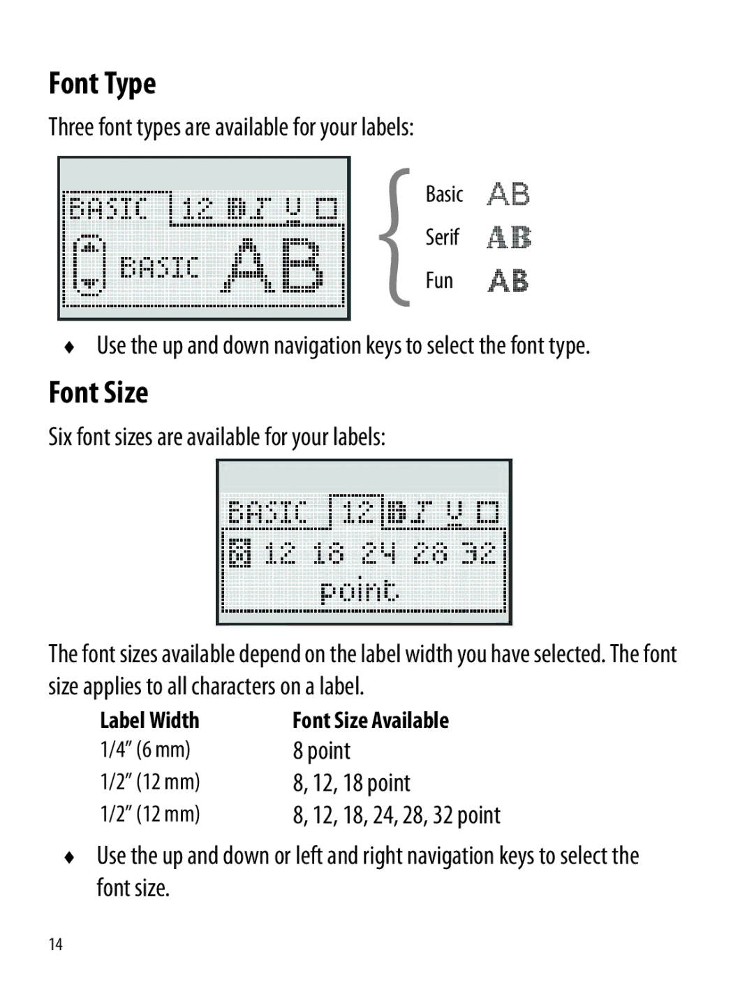 Dymo 260P manual Font Type, Font Size, Three font types are available for your labels, Point 