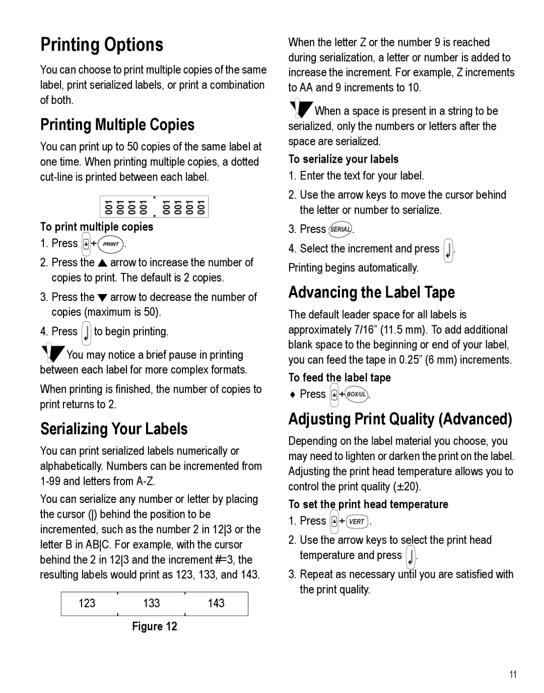 Dymo 3000 instruction manual Printing Options, Printing Multiple Copies, Serializing Your Labels, Advancing the Label Tape 