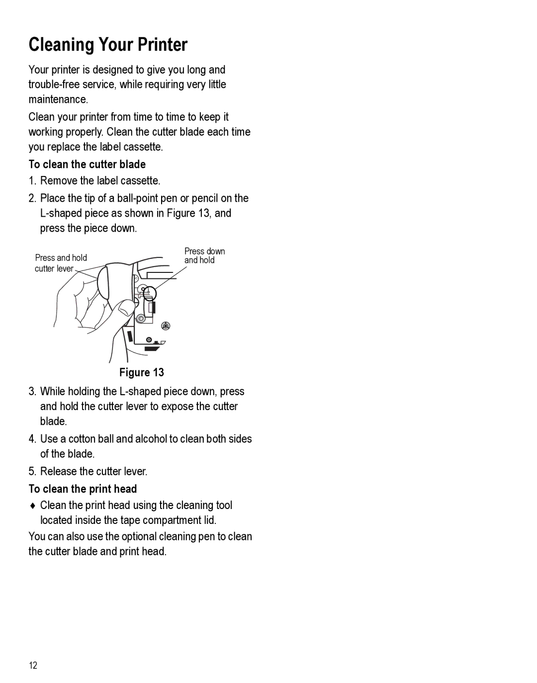 Dymo 3000 instruction manual Cleaning Your Printer, To clean the cutter blade, To clean the print head 