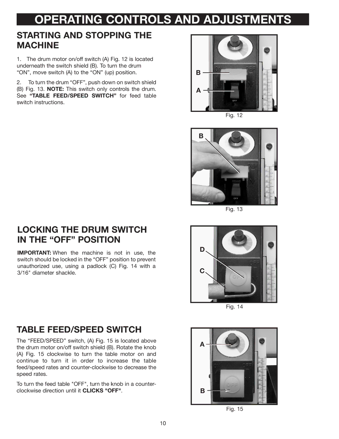 Dymo 31-250 Operating Controls and Adjustments, Starting and Stopping the Machine, Table FEED/SPEED Switch 