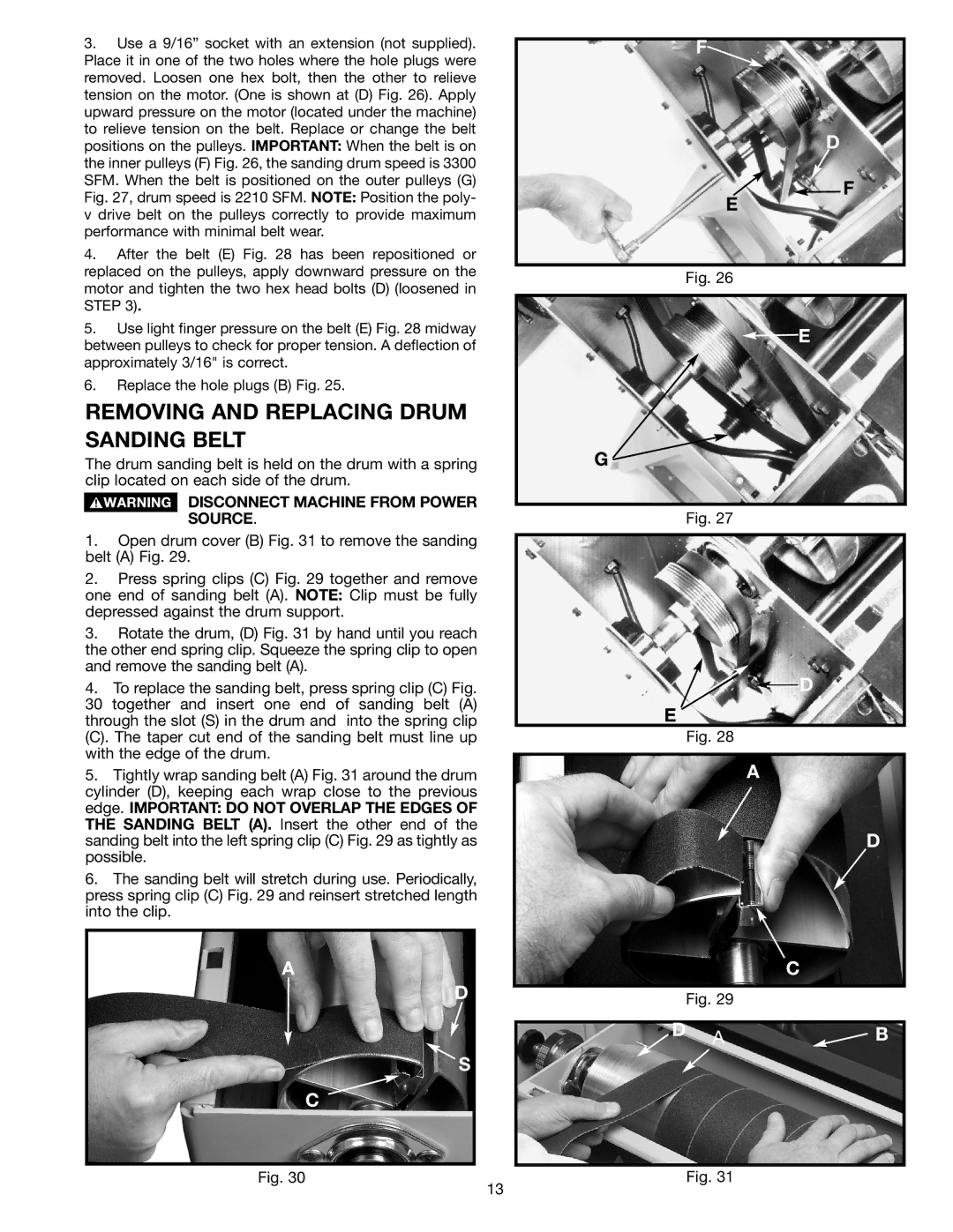 Dymo 31-250 Removing and Replacing Drum Sanding Belt, To relieve tension on the belt. Replace or change the belt 