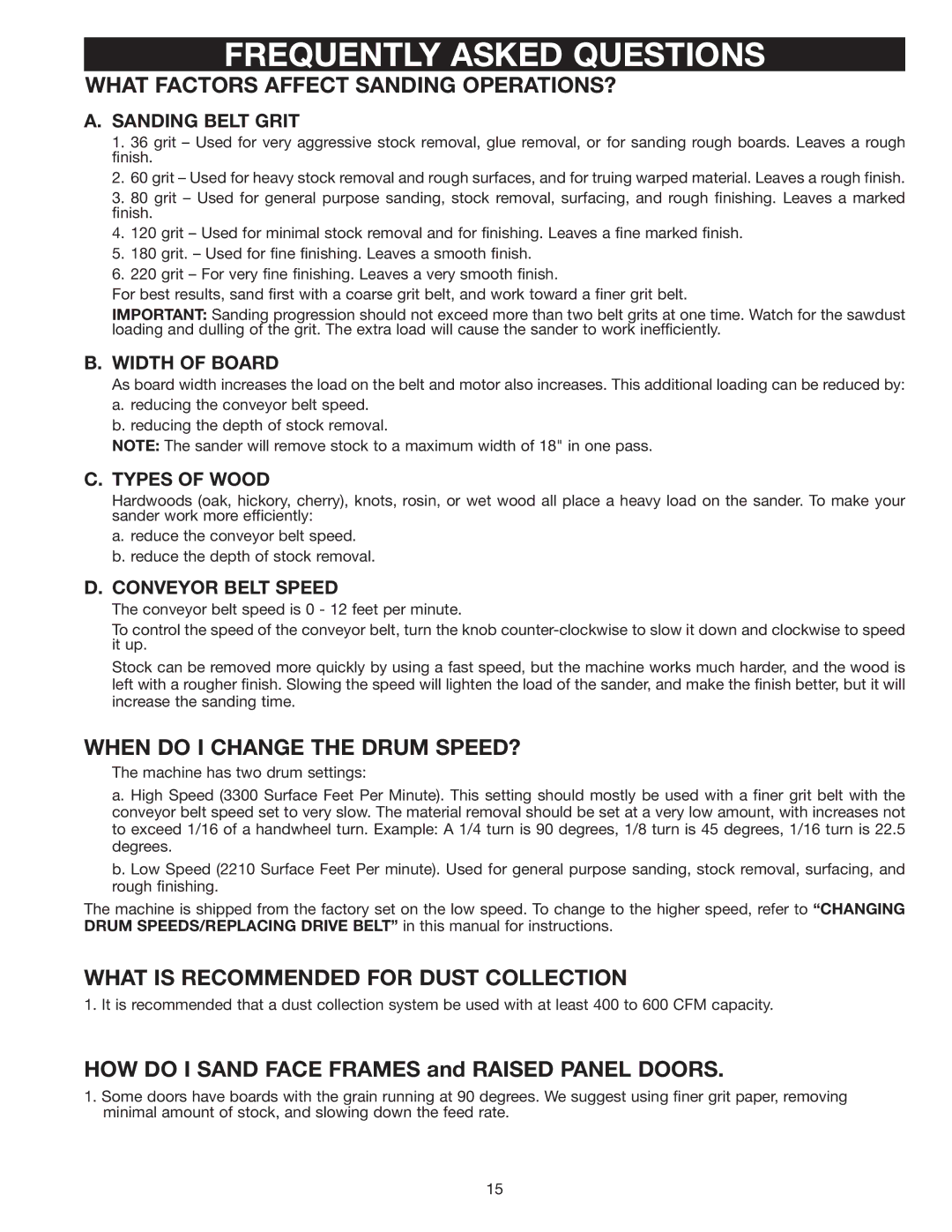 Dymo 31-250 Frequently Asked Questions, What Factors Affect Sanding OPERATIONS?, When do I Change the Drum SPEED? 