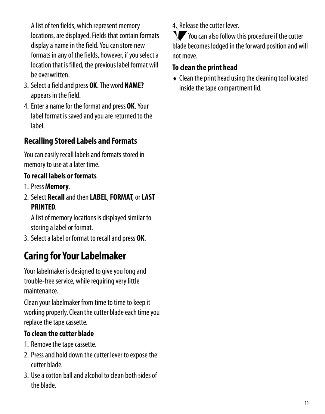 Dymo 350 manual Recalling Stored Labels and Formats, To recall labels or formats, To clean the cutter blade 