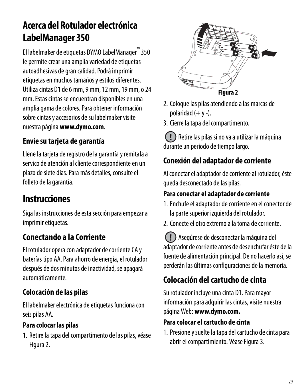 Dymo 350 manual Instrucciones, Conectando a la Corriente, Envíe su tarjeta de garantía, Colocación de las pilas 