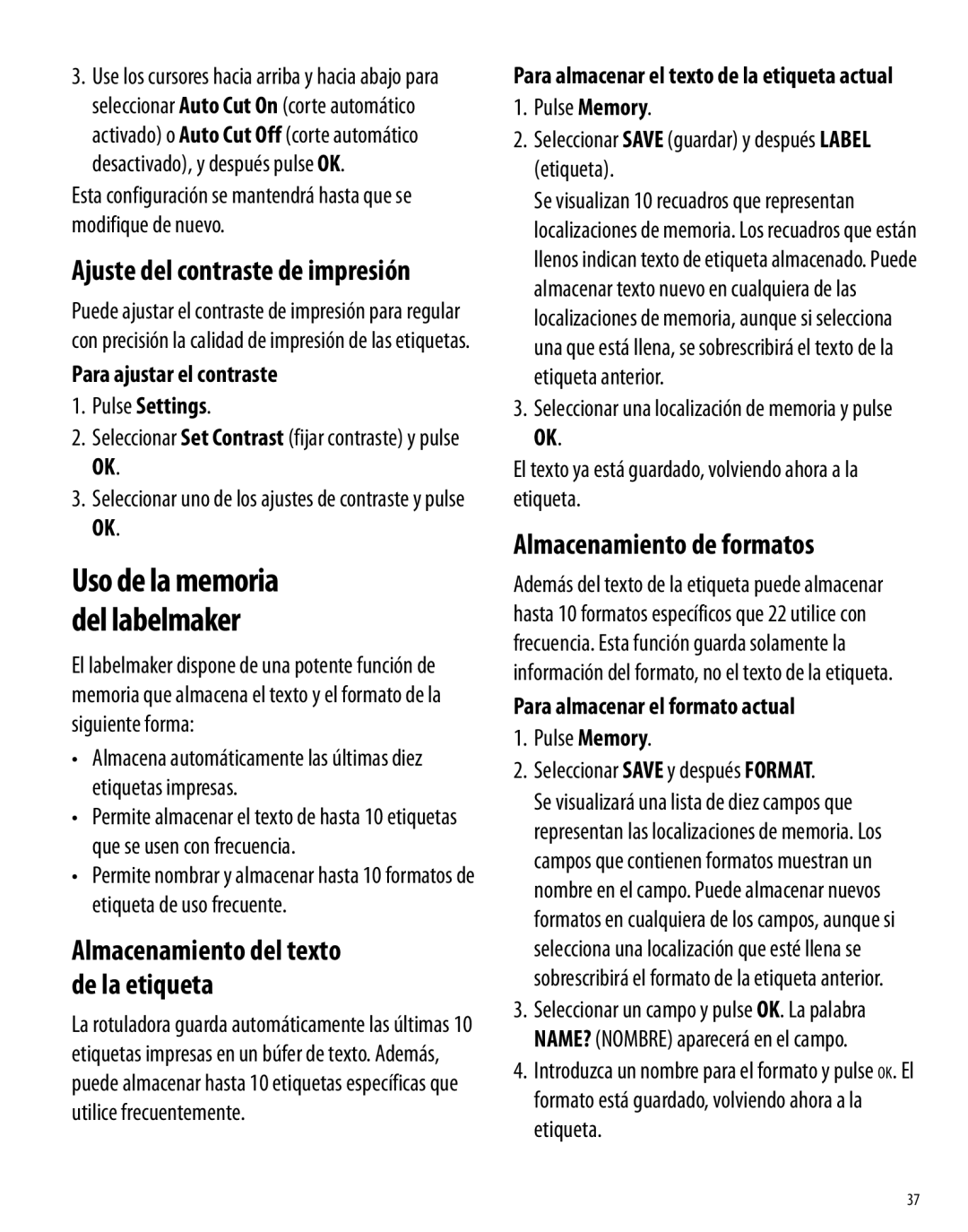 Dymo 350 manual Almacenamiento de formatos, Ajuste del contraste de impresión, Almacenamiento del texto de la etiqueta 